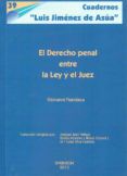 el derecho penal entre la ley y el juez