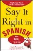 say right in spanish