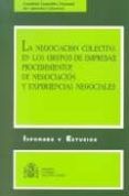 la negociacion colectiva en los grupos de empresas procedimiento s de