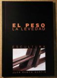 el peso  la levedad escultura