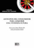 anticipos del consumidor para adquirir una vivienda futura