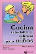 cocina saludable y sabrosa para ninos