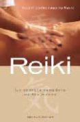 reiki la energia sanadora de tus manos