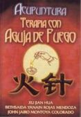 acupuntura terapia con aguja de fuego