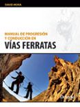 manual de progresion y conduccion en vias ferratas