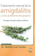 tratamiento natural de la amigdalitis y otros problemas de garganta