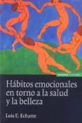 habitos emocionales en torno a la salud y la belleza