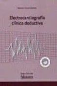 electrocardiografia clinica deductiva