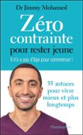 zero contrainte pour ne pas vieillir  il n y a pas d age pour co mmen