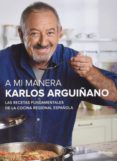 pack a mi manera las recetas fundamentales de la cocina regional espa