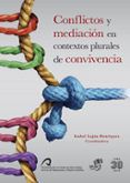 conflictos y mediacion en contextos plurales de convivencia