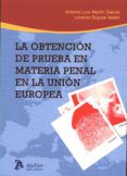 la obtencion de prueba en materia penal en la union europea