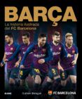 barca 2018 la historia ilustrada del fc barcelona