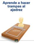 aprende a hacer trampas en ajedrez