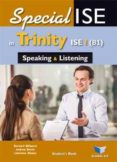 specialise in trinity-ise i -b1 - listening  speaking sse