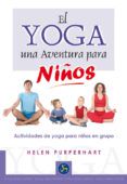 el yoga una nueva aventura para ninos actividaes de yoga para n inos