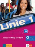 linie 1 b1 kursbuch und arbeitsbuch - edicion hibrida allango