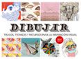 dibujar trucos tecnicas y recursos para la inspiracion visual