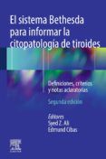 el sistema bethesda para informar la citopatologia de tiroides 2 ed