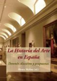 la historia del arte en espana devenir discursos y propuestas