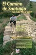 el camino de santiago en mountain bike