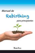 manual de rebirthing para principiantes