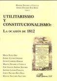 utilitarismo y constitucionalismo la ocasion de 1812