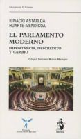 el parlamento moderno importancia descredito y cambio