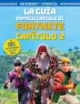 fortnite capitulo 2 la guia imprescindible