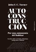 autoconstruccionpor una autonomia del habitar escritos sobre urbanis