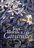 jocs florals a cavanilles art natura i poesia catalogo de expo sicio