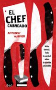 el chef cabreado toda la verdad sobre la comida saludable