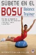 subete en el bosu balance trainer ejercicios para desarr0llar la fuer