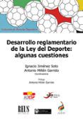 desarrollo reglamentario de la ley del deporte algunas cuestiones