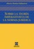 sobre la teoria imperativista de la norma juridica