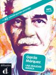 garcia marquez una realidad magica espanol lengua extranjera  ele