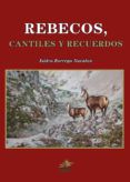 rebecos cantiles y recuerdos