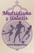 madridismo y sintaxis