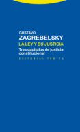 la ley y su justicia tres capitulos de justicia constitucional