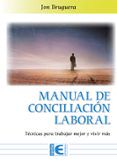 manual de coinciliacion laboral tecnicas para trabajar mejor y vivir