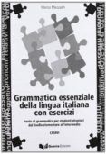 grammatica essenziale della lingua italiana con esercizi dal livello