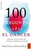 100 preguntas sobre el cancer