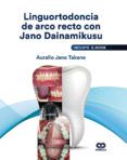 linguortodoncia de arco recto con jano dainamikusu incluye e-book