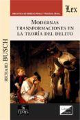 modernas transformaciones en la teoria del delito