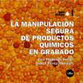 la manipulacion segura de productos quimicos en grabado