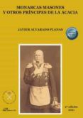 monarcas masones y otros principes de la acacia