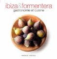 ibiza  formentera gastronomia i cuina frances