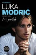 mi partido la autobiografia de luka modric