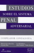 estudios sobre el sistema penal adversarial