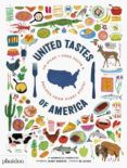 united tastes of america an atlas of food facts  recipes from every s